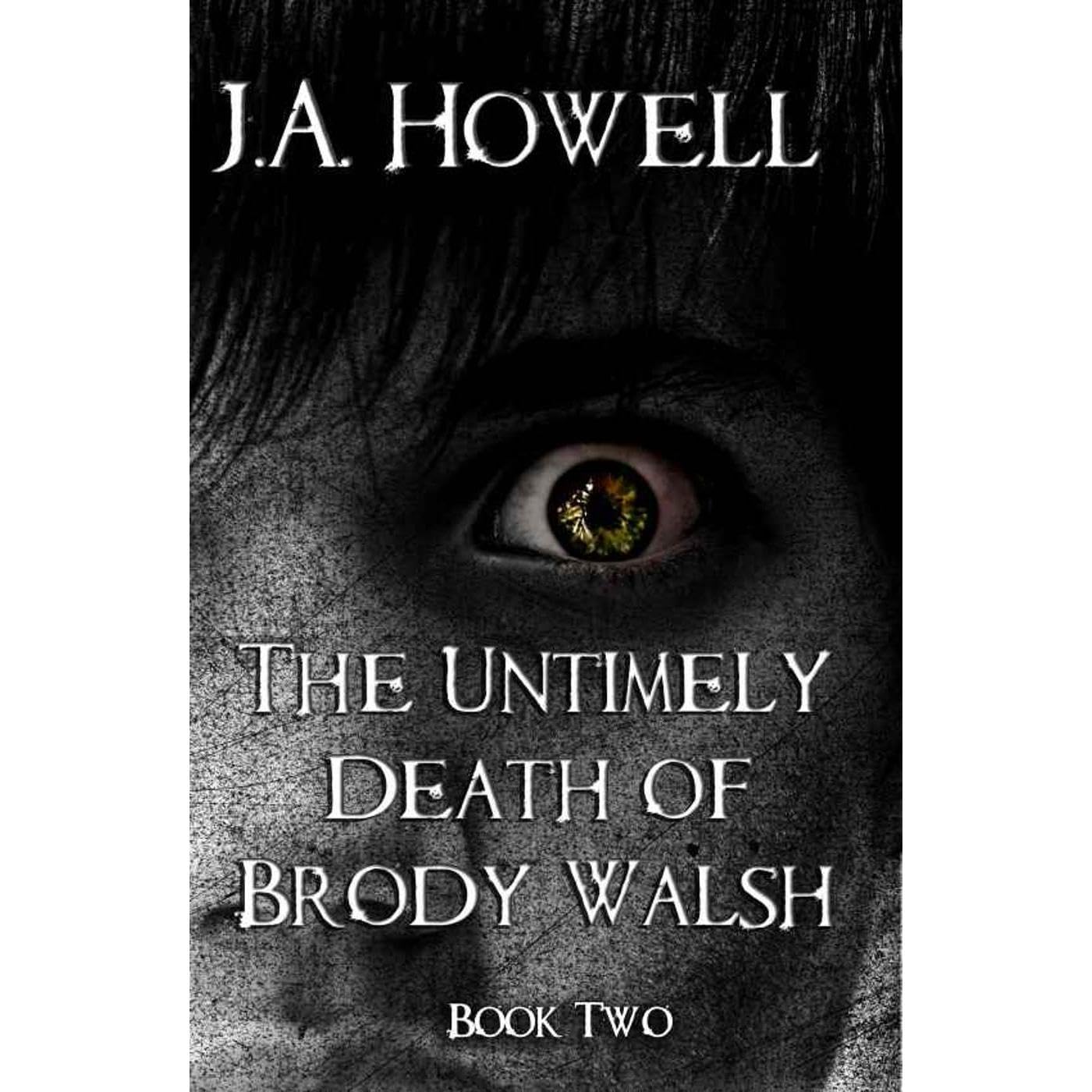 The Untimely Death of Brody Walsh