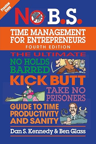 Preview Copy - No B.S. Time Management for Entrepreneurs