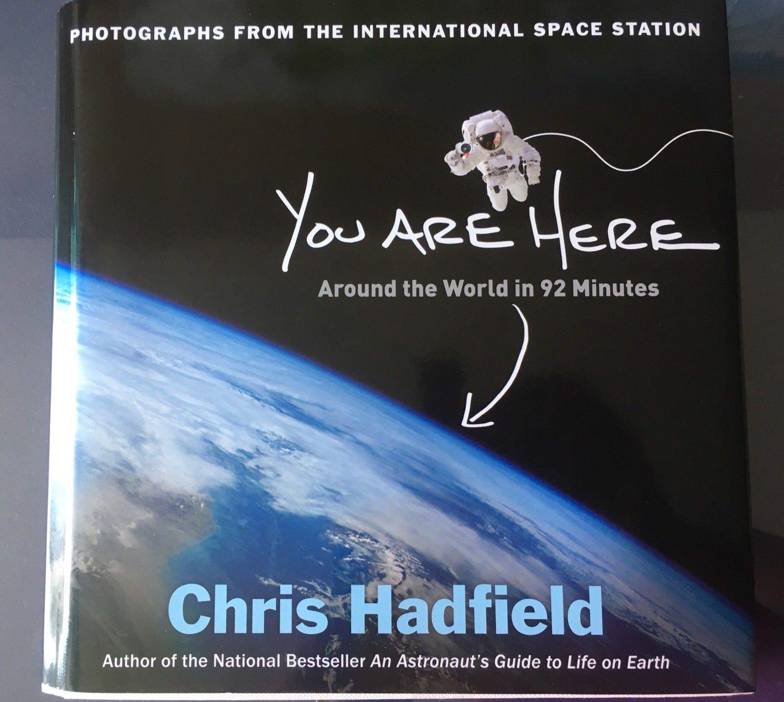 Cover of You Are Here: Around the World in 92 Minutes: Photographs from the International Space Station