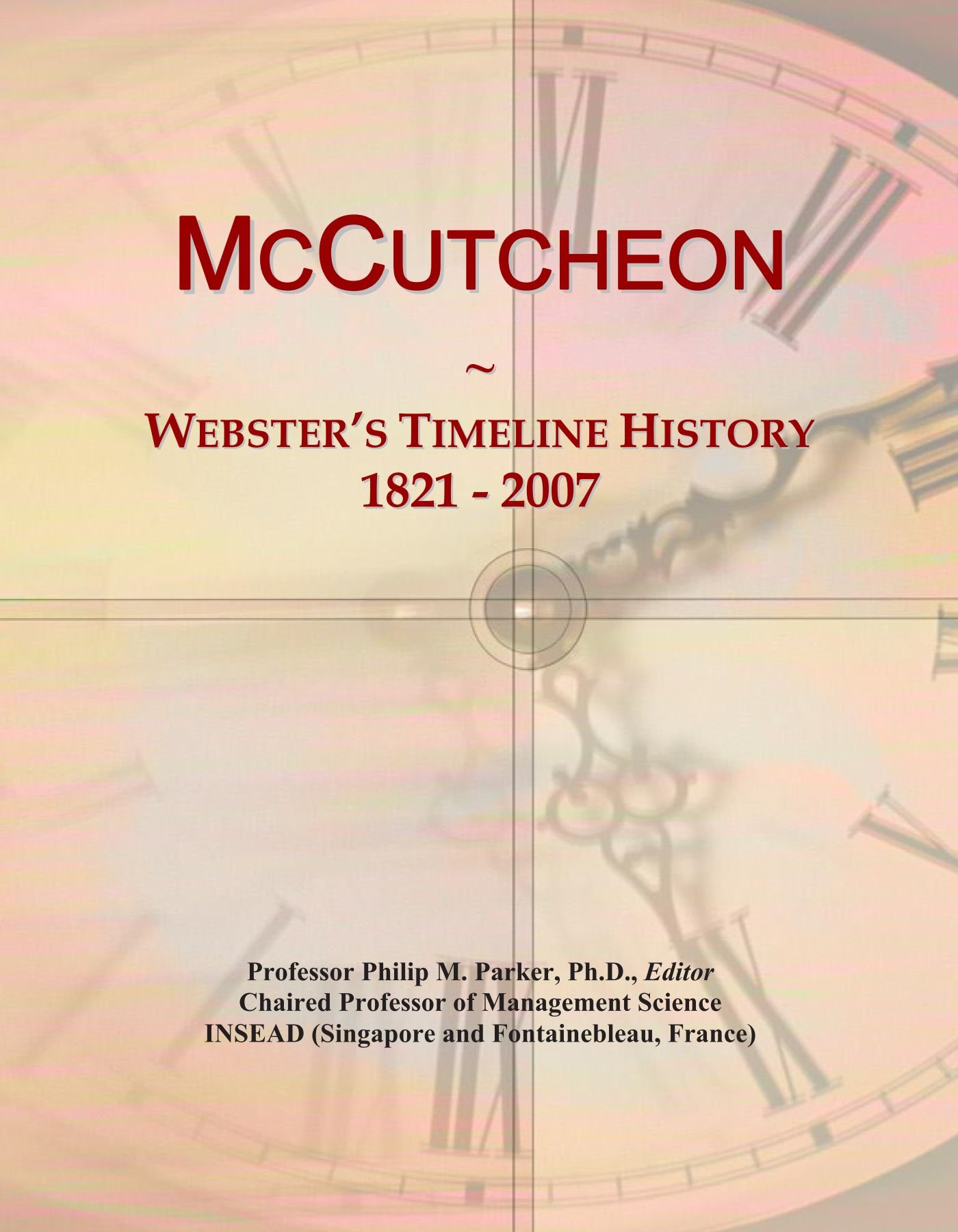 McCutcheon: Webster's Timeline History, 1821 - 2007
