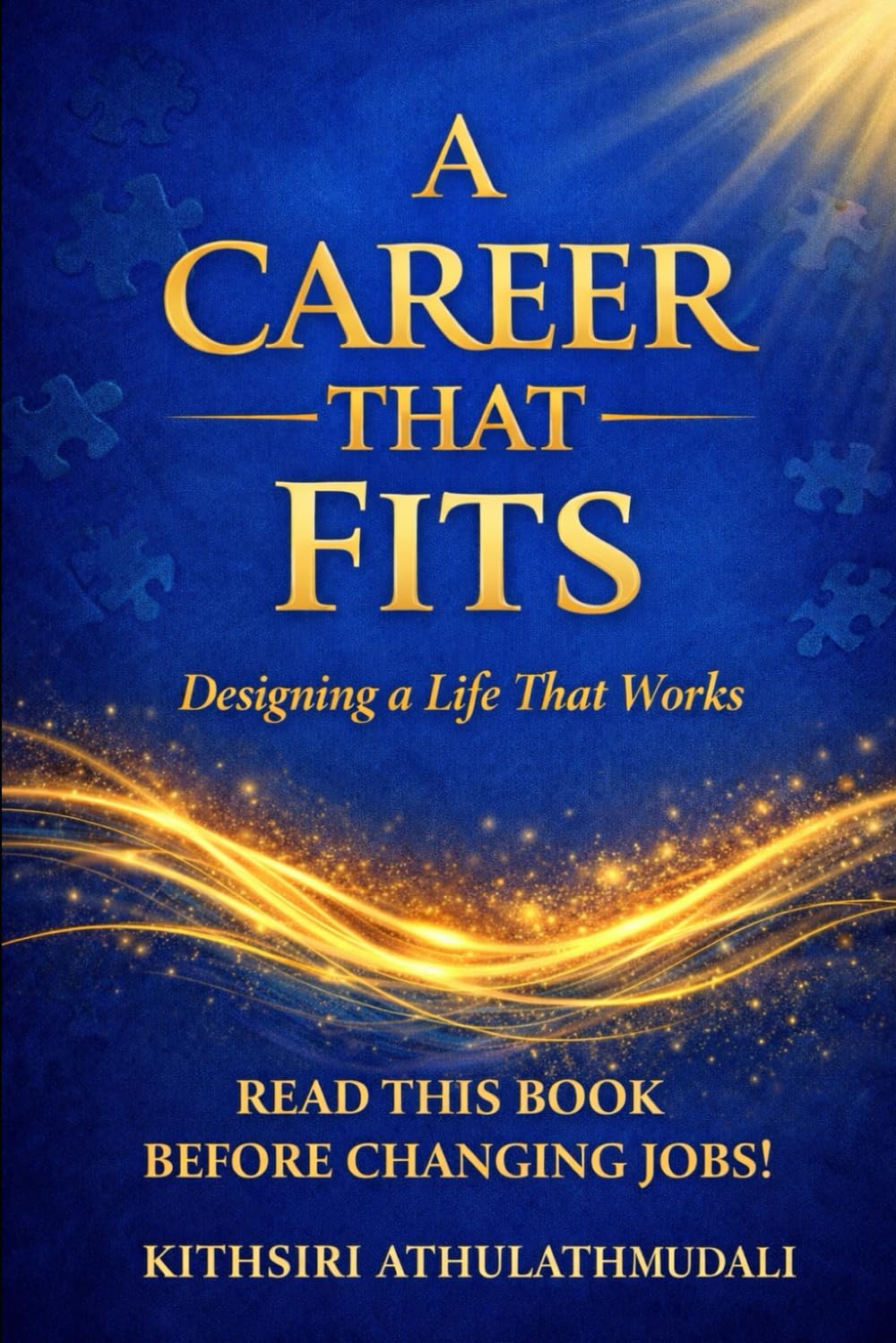 A career that fits: Designing a life that works