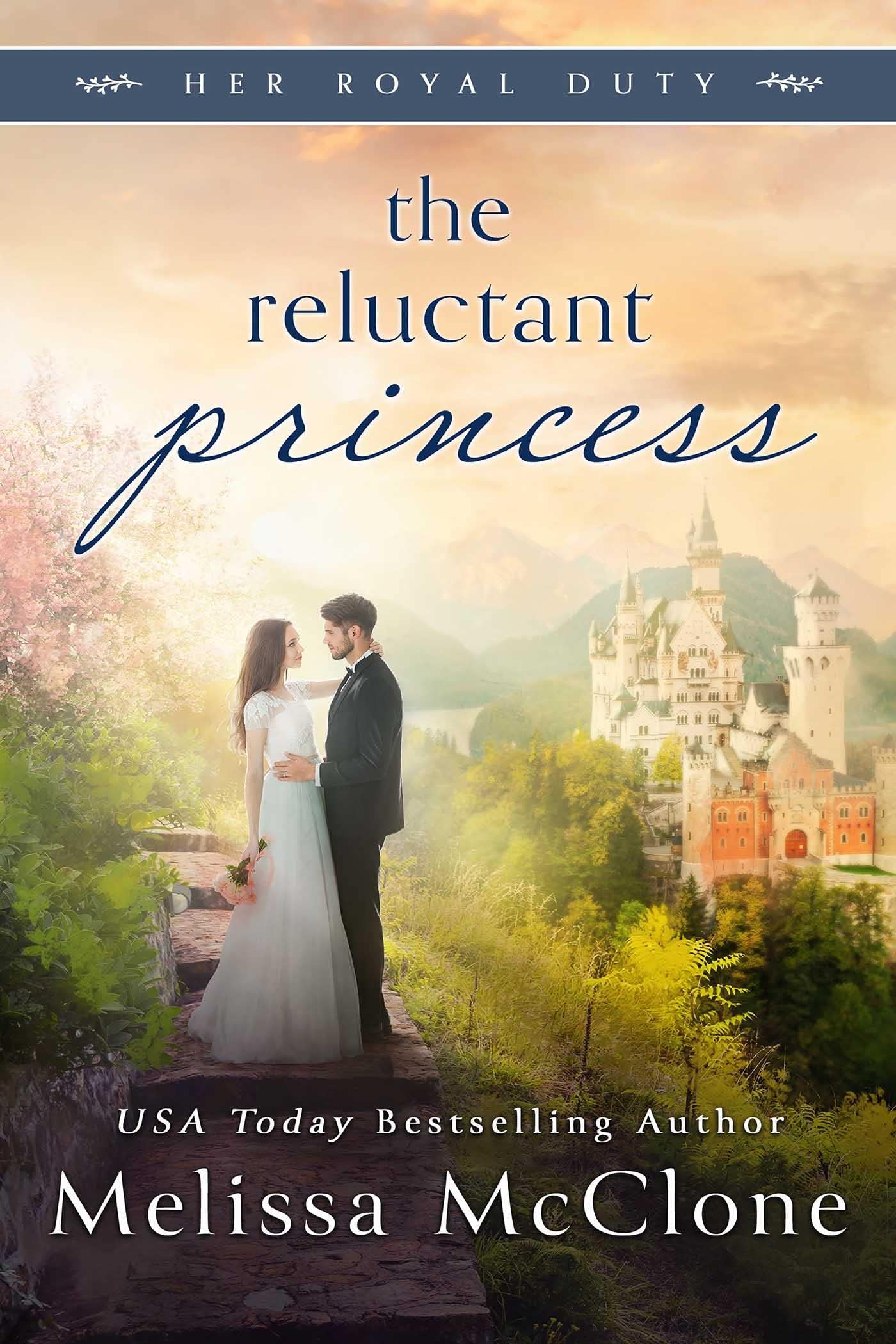 The Reluctant Princess (Her Royal Duty Book 2)