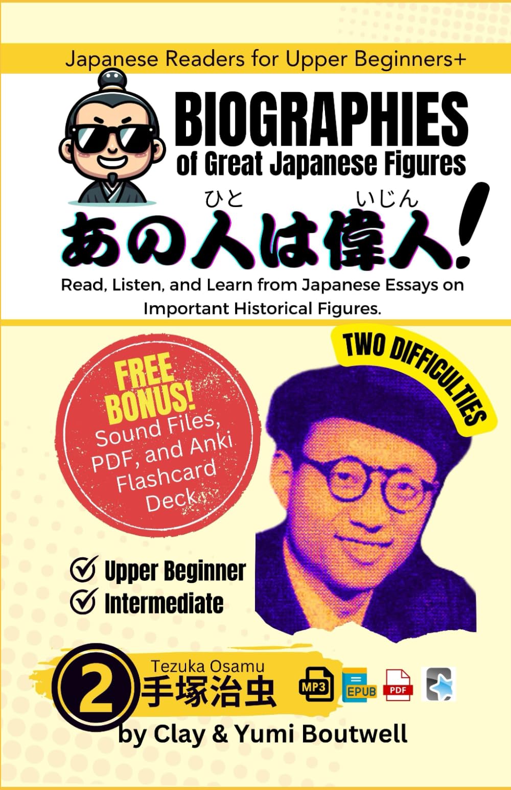 Tezuka Osamu: Read, Listen, and Learn with Japanese Essays on Important Historical Figures (Biographies of Great Japanese Figures)
