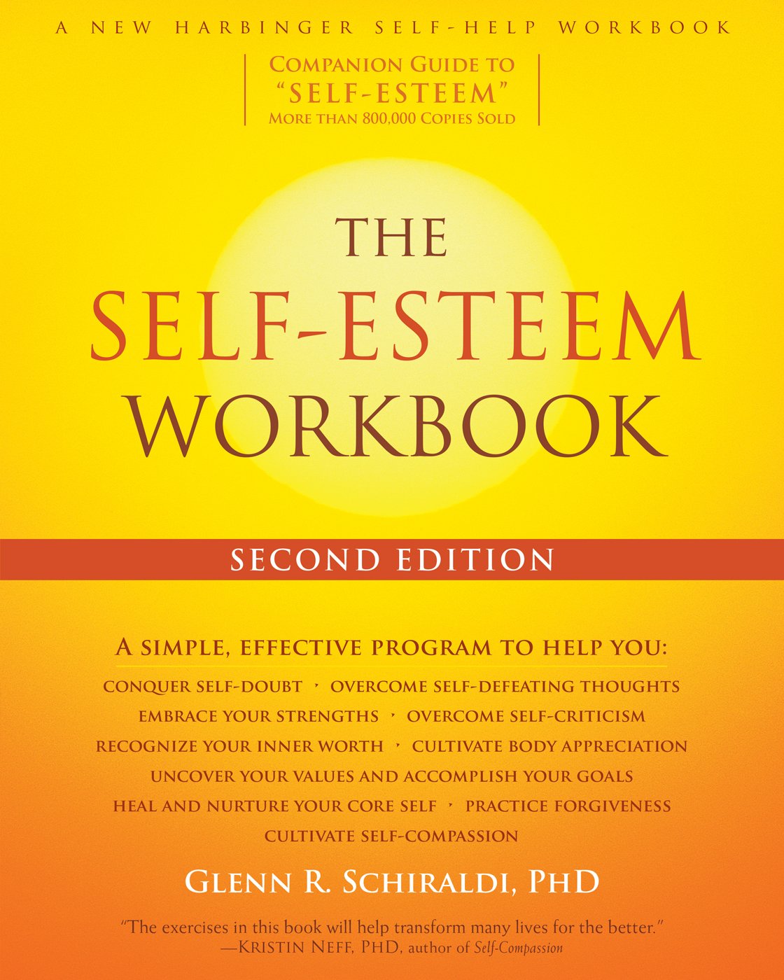 The Self-Esteem Workbook: 2nd Edition: Schiraldi PhD, Glenn R