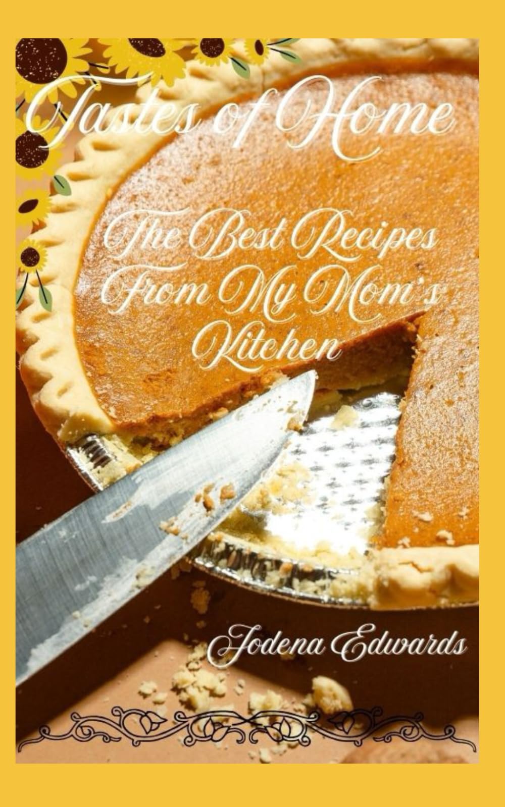 Tastes of Home: The Best Recipes from My Mom’s Kitchen