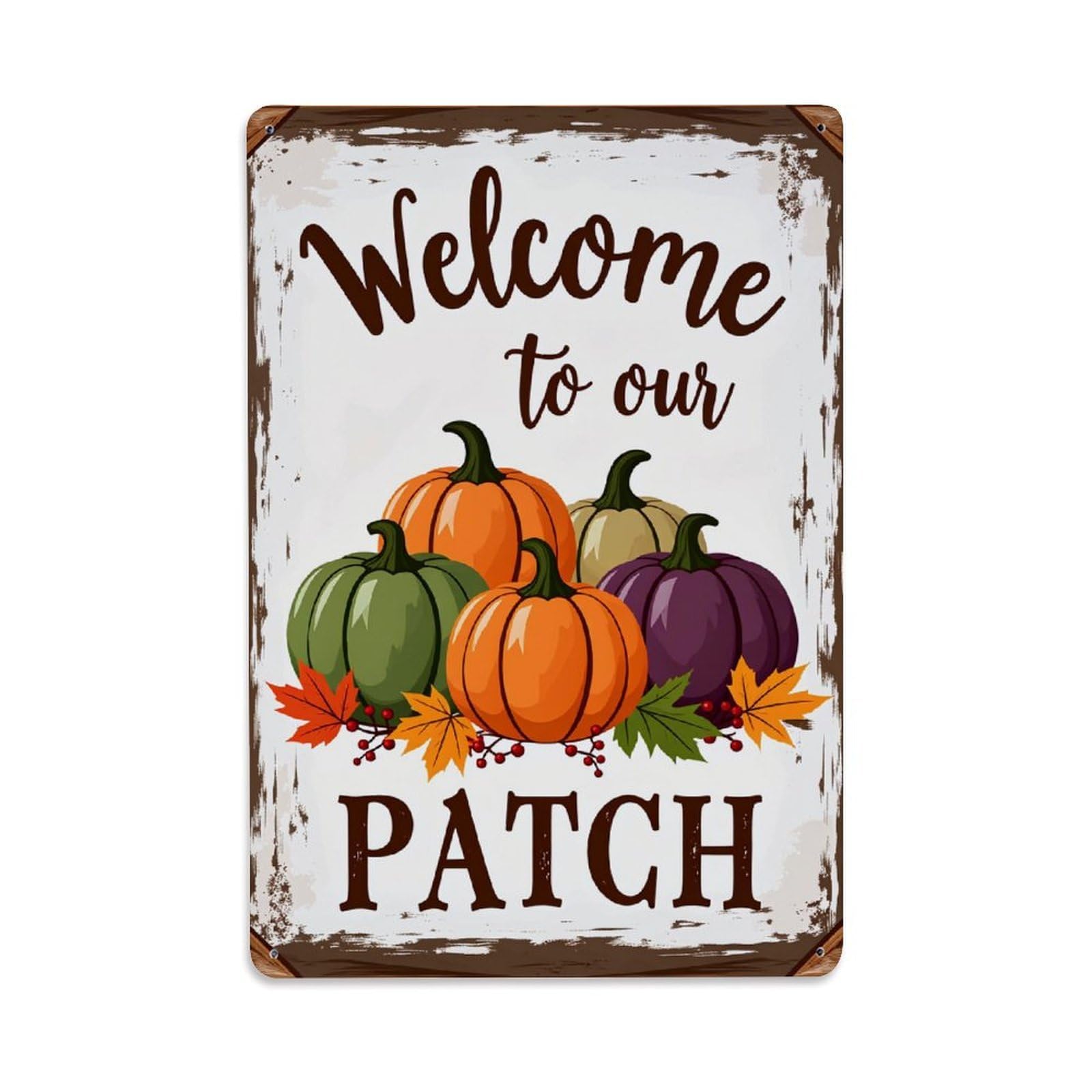 Welcome To Our Patch Retro Metal Tin Sign, Vintage Decor Art Poster for Bar, Home, Man Cave, Kitchen, Laundry Room Gift 8x12Inch