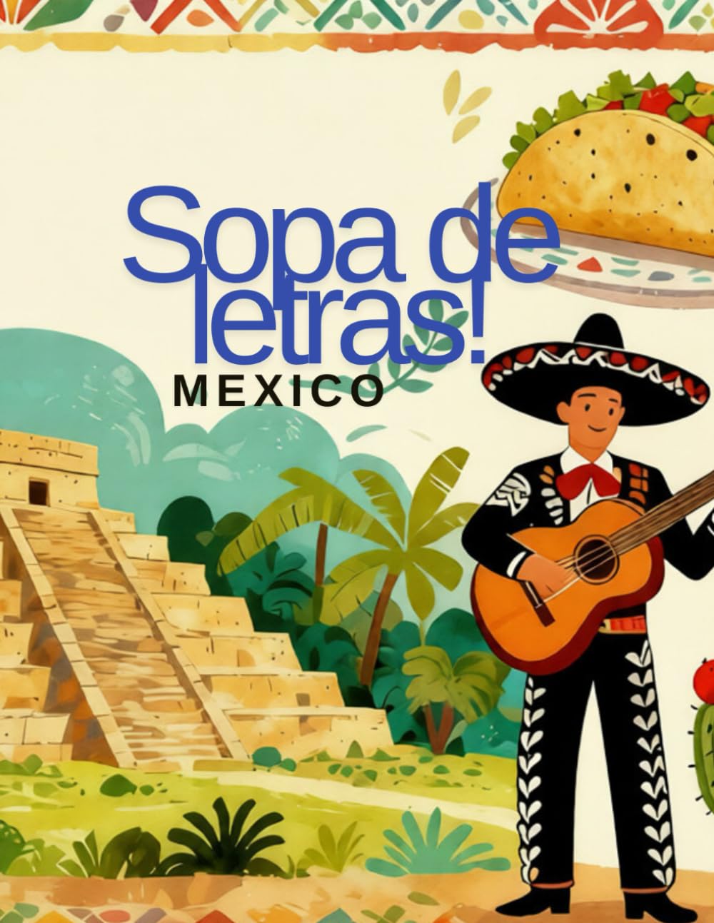 Sopa de letras " México ": Ésto es México