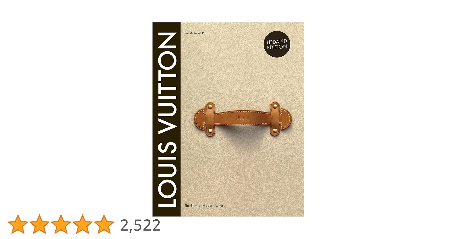 ルイヴィトンThe Bith of Modern Luxtury アートブック Louis Vuitton: The Birth of Modern Luxury Updated Edition
