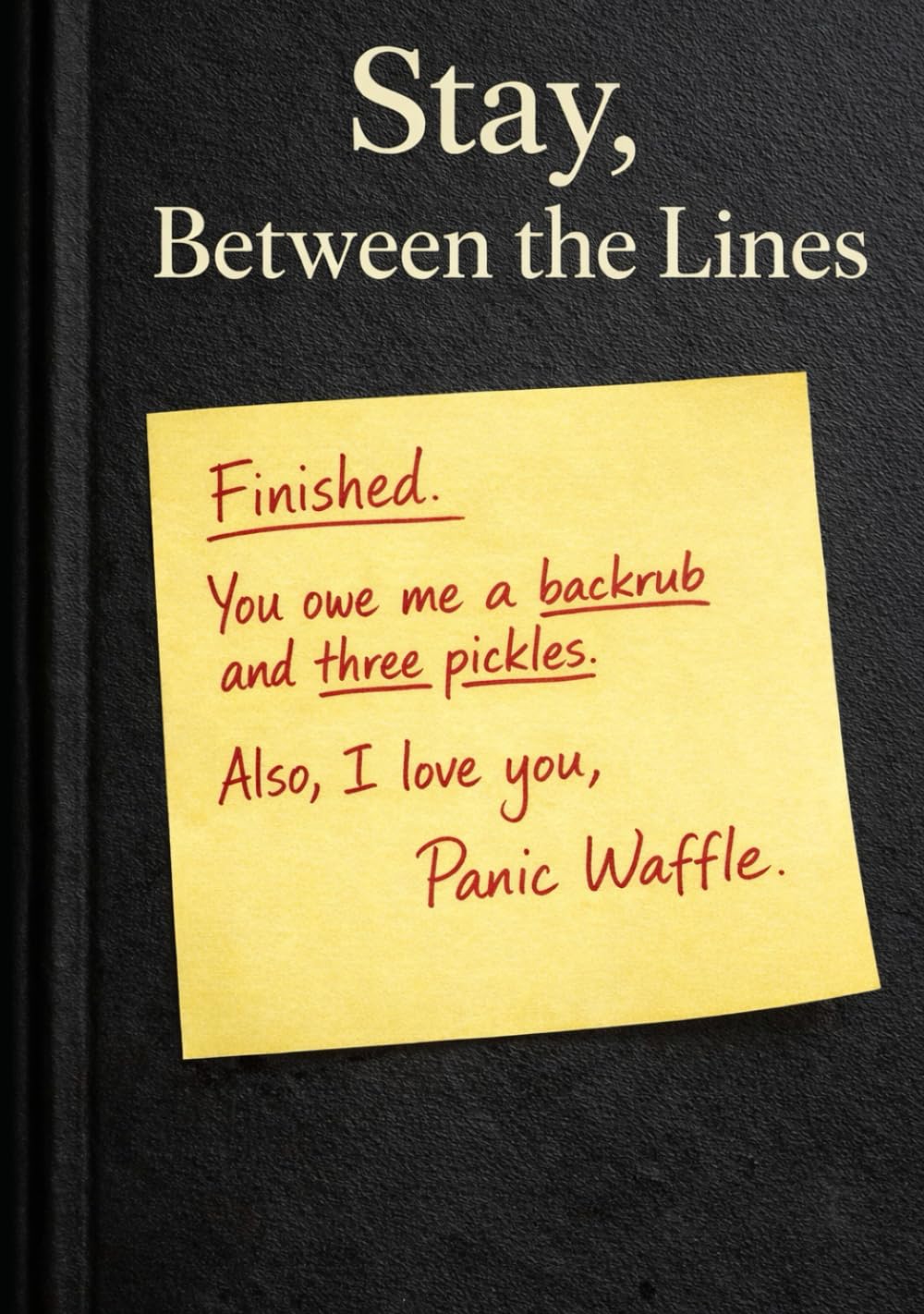 Stay, Between the Lines: An Annotated Love Story