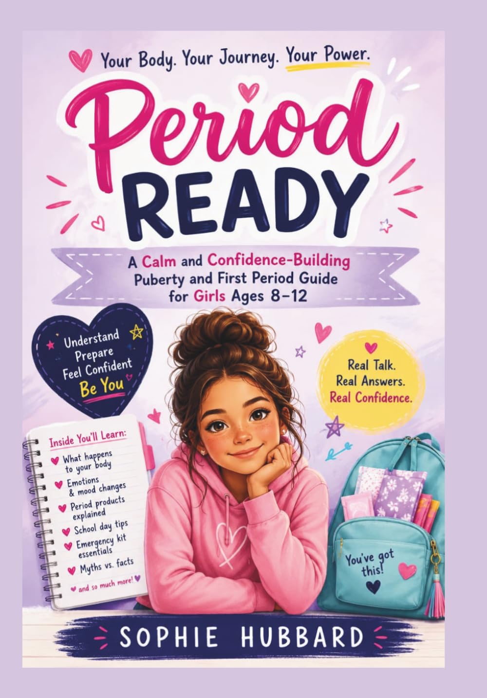 Period Ready: A Calm and Confidence-Building Puberty and First Period Guide for Girls Ages 8–12