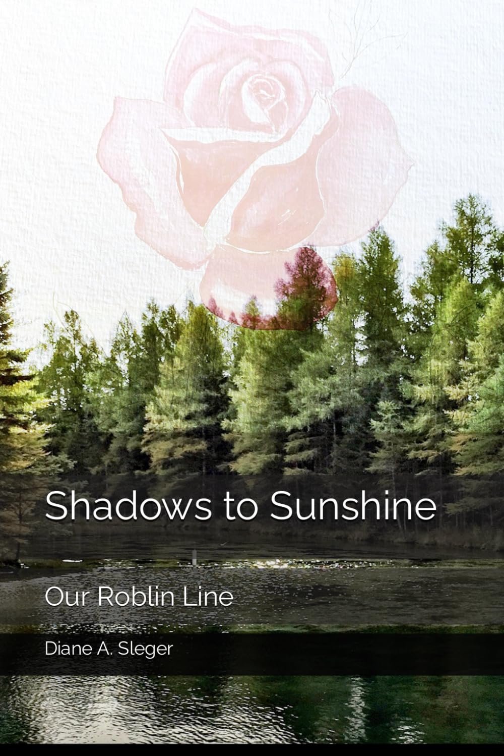 Shadows to Sunshine, Our Roblin Line