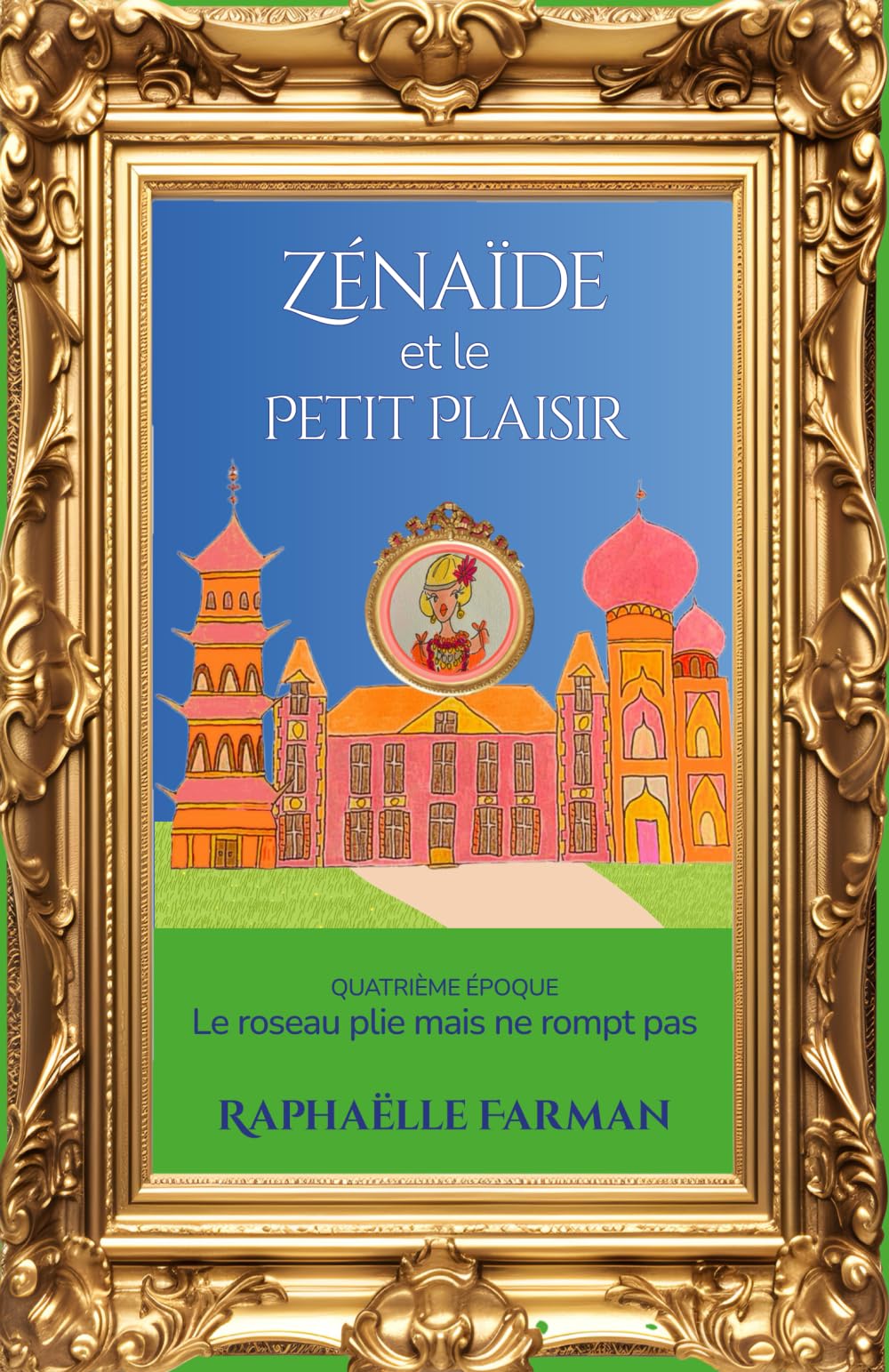 Zénaïde et le Petit Plaisir: Le roseau plie mais ne rompt pas | Le combat d’une femme française, héroïne de la seconde guerre mondiale.