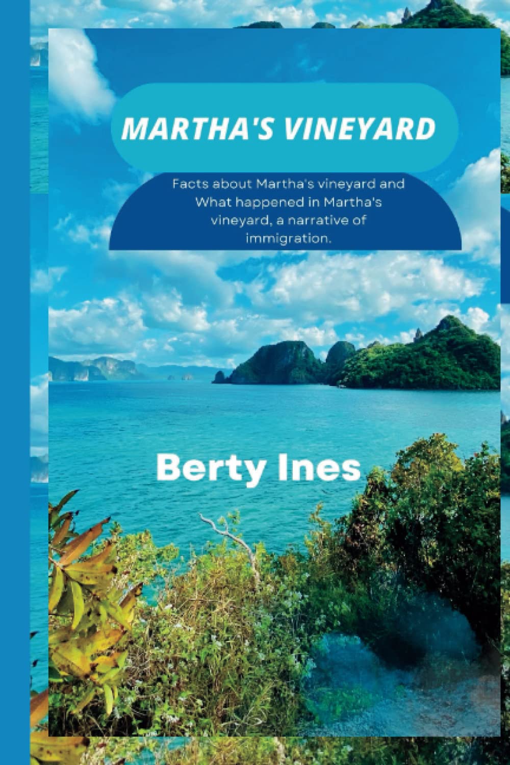 MARTHA'S VINEYARD: Facts about Martha's vineyard and What happened in Martha's vineyard, a narrative of immigration