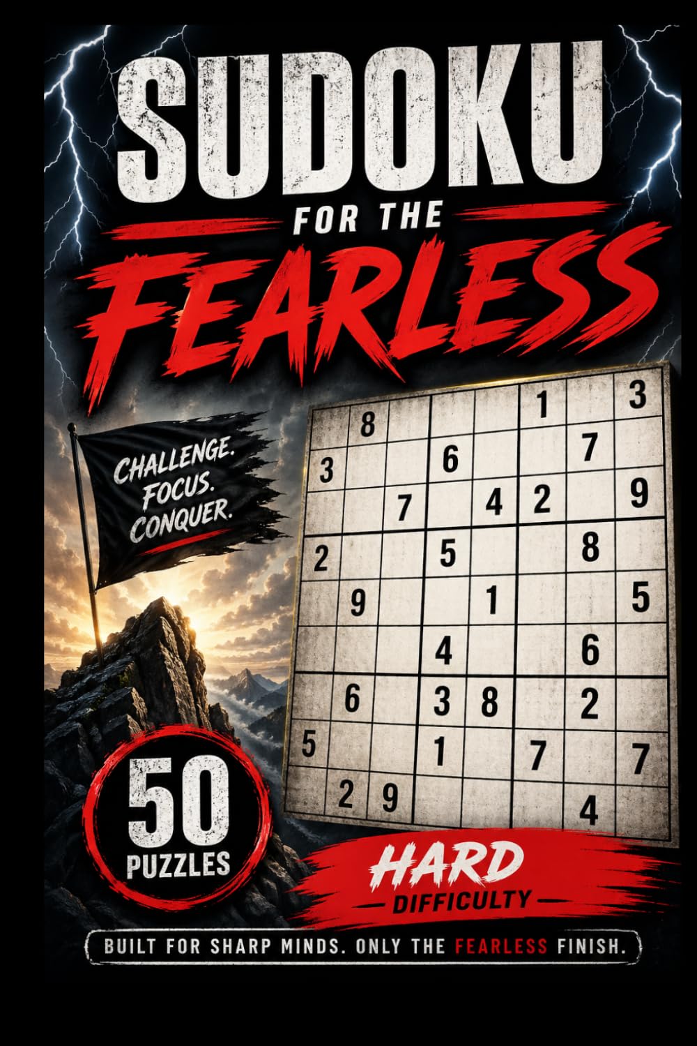 Sudoku for the Fearless: Challenge Focus and Conquer