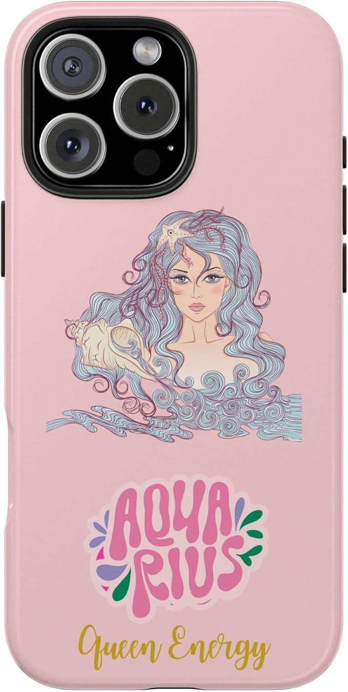 Aquarius Queen Energy Pink Tough Phone Case Compatible with iPhone. Girly Cute and Stylish Zodiac Design. Gift for Aquarius
