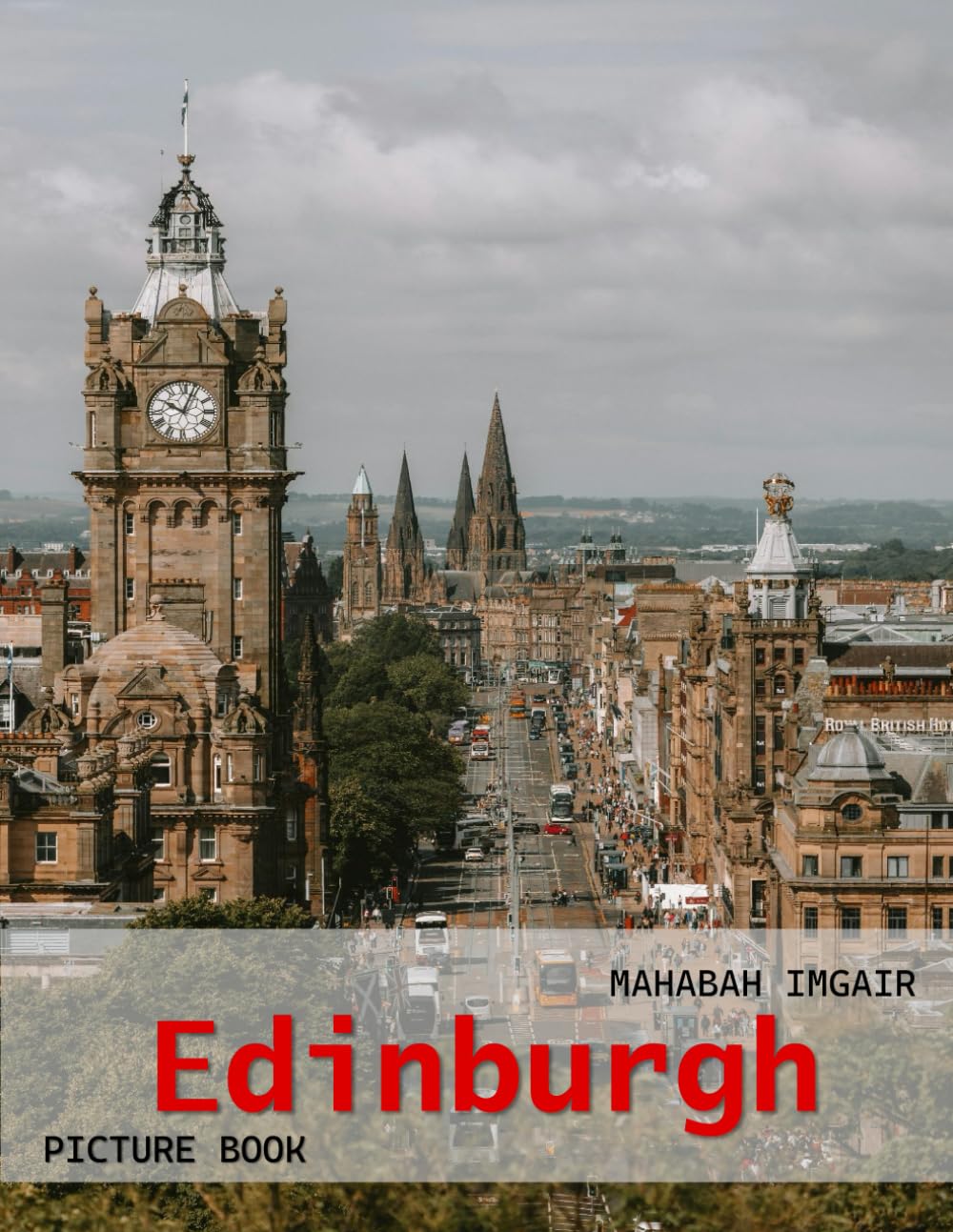 Edinburgh: A Timeless Visual Journey — A Coffee Table Photo Collection