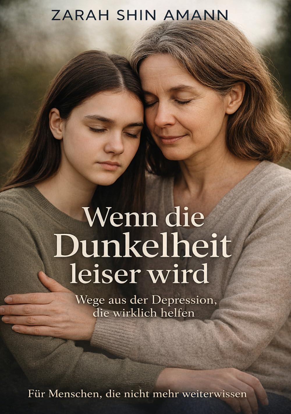 Wenn die Dunkelheit leiser wird...: Wie Menschen ihren Weg durch die Depression finden – Geschichten der Hoffnung und Heilung