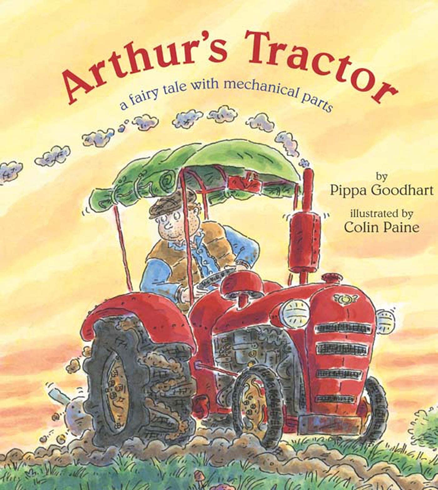 Arthur's Tractor: A Fairy Tale with Mechanical Parts