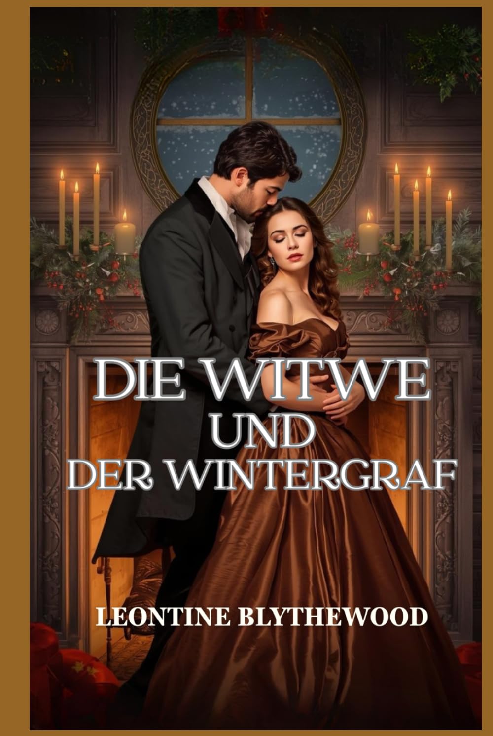 Die Witwe und der Wintergraf: Eine sanfte Regency-Romanze über Trauer, Heilung und verbotene Zärtlichkeit (Schneefall & Zweite Chancen)