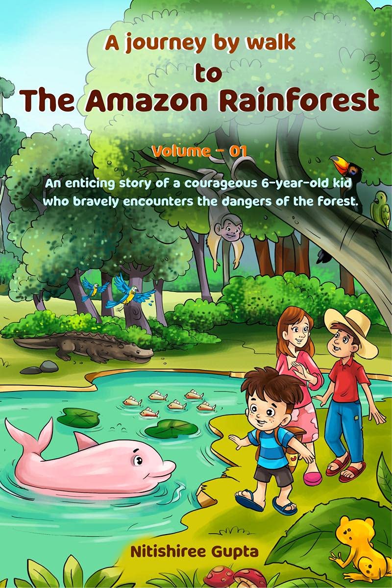 Buy A Journey by Walk to The Amazon Rainforest An enticing story