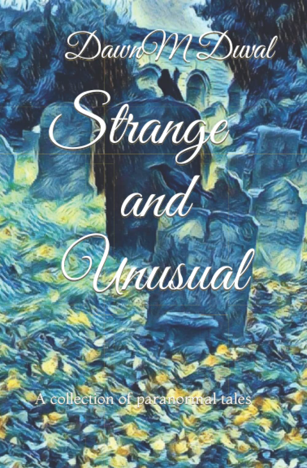 Strange and Unusual