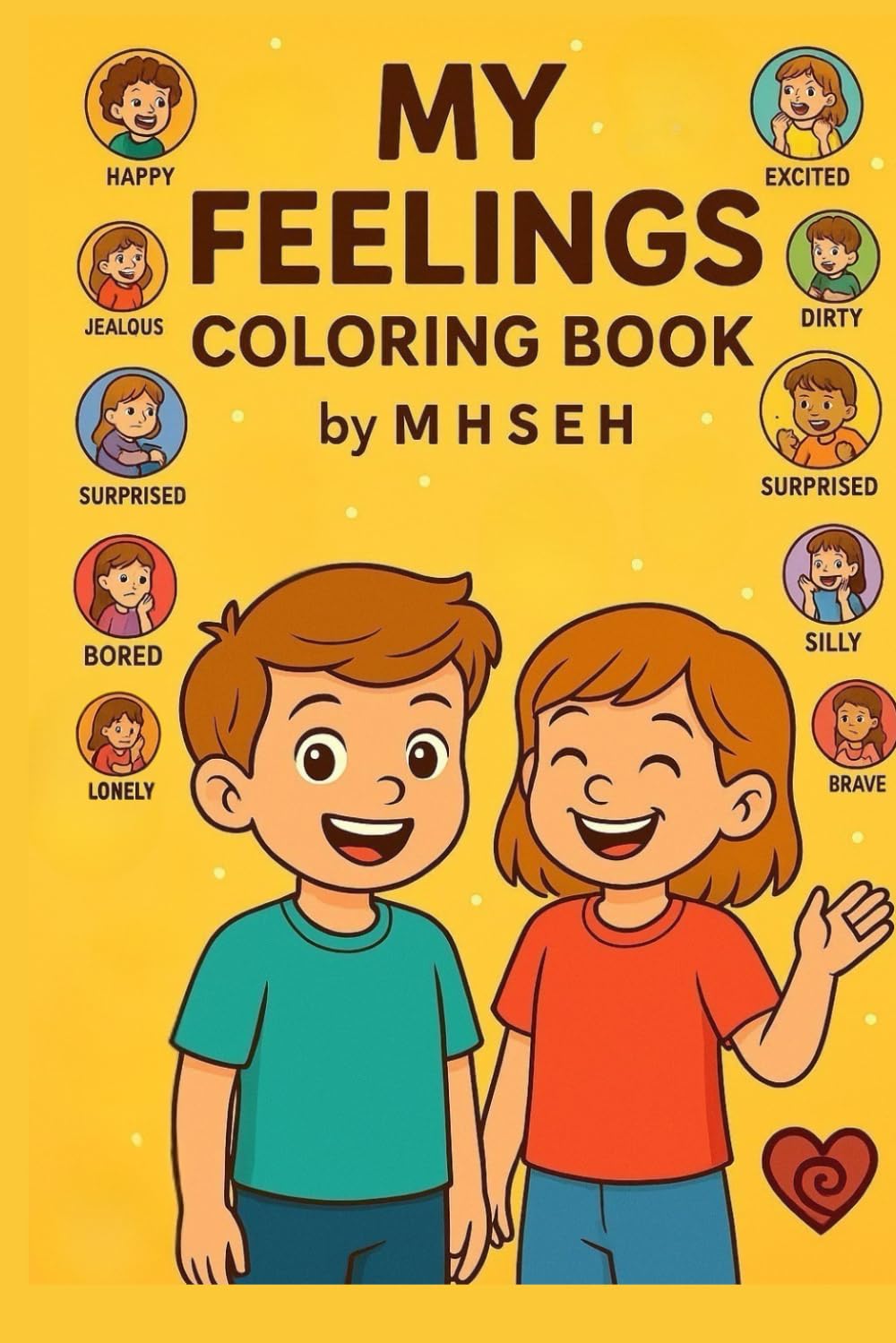My Feelings Coloring Book: A fun and creative coloring book to help children understand and express their emotions.”