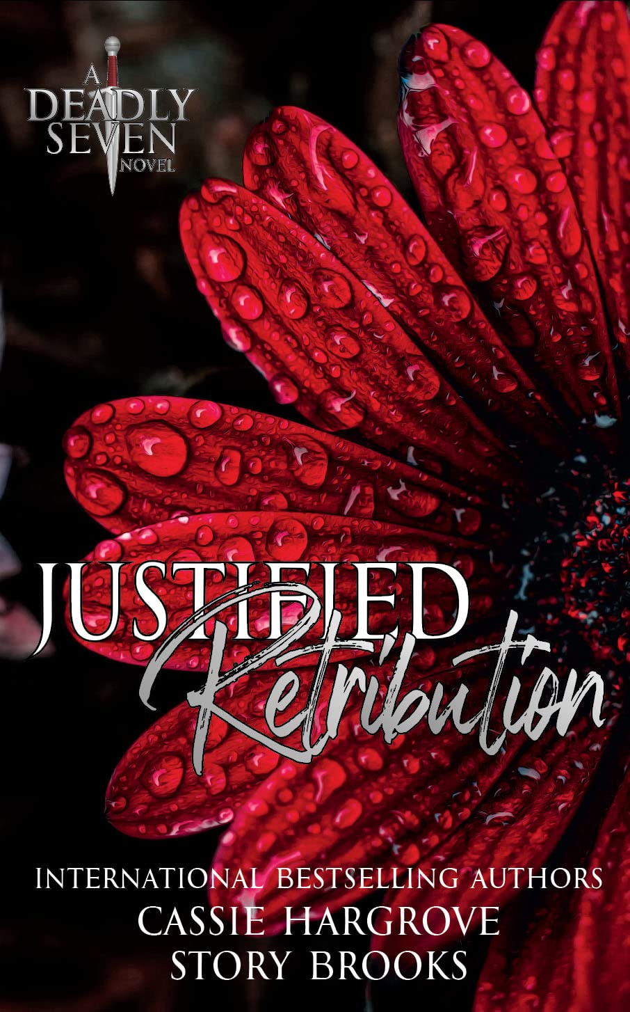 Justified Retribution (The Deadly Seven Book 5)