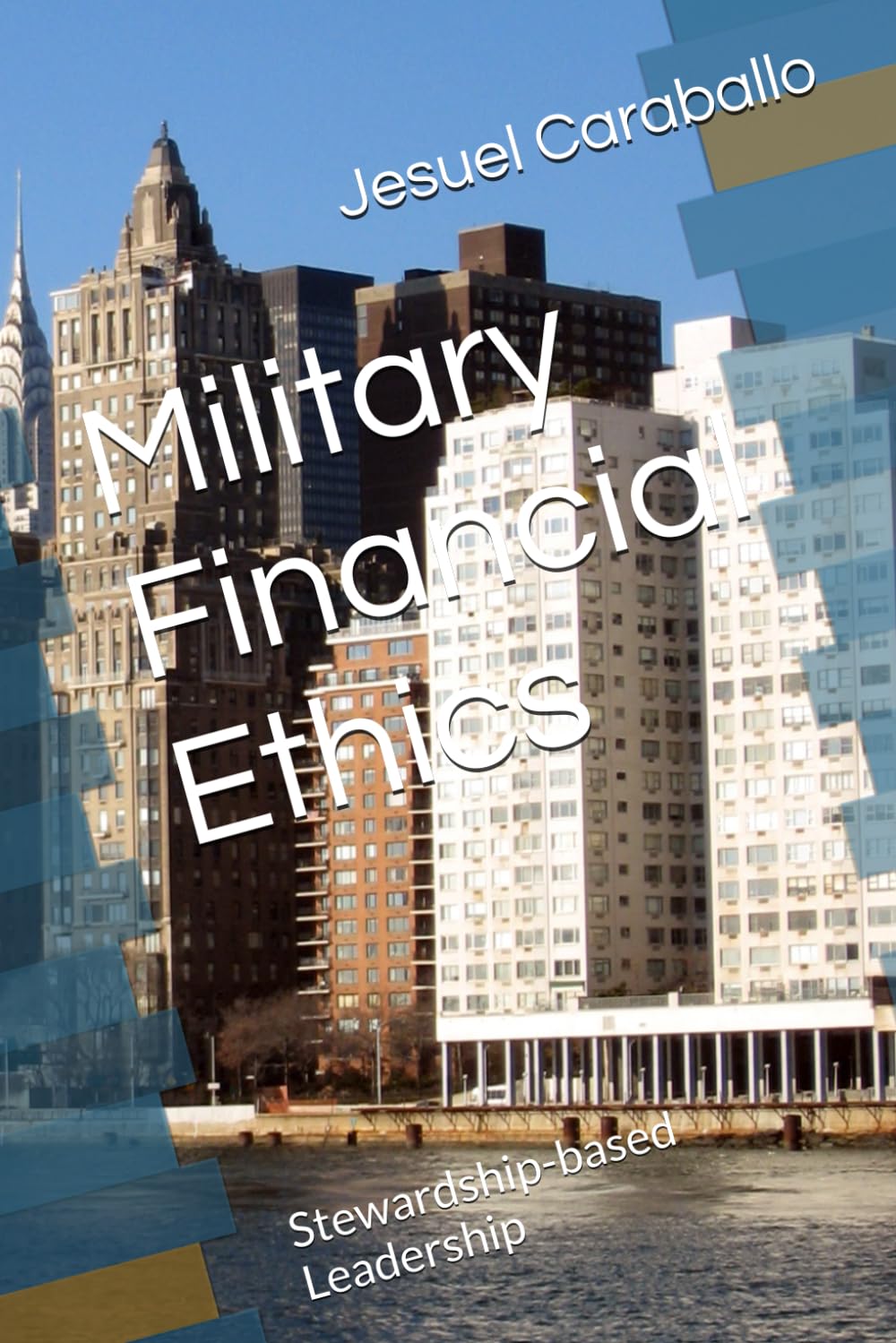 Military Financial Ethics: Stewardship-based Leadership