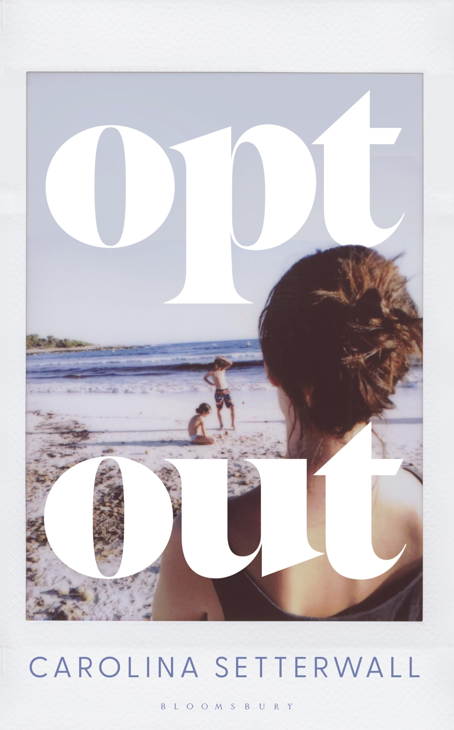Opt Out by Carolina Setterwall (Hardback Book)