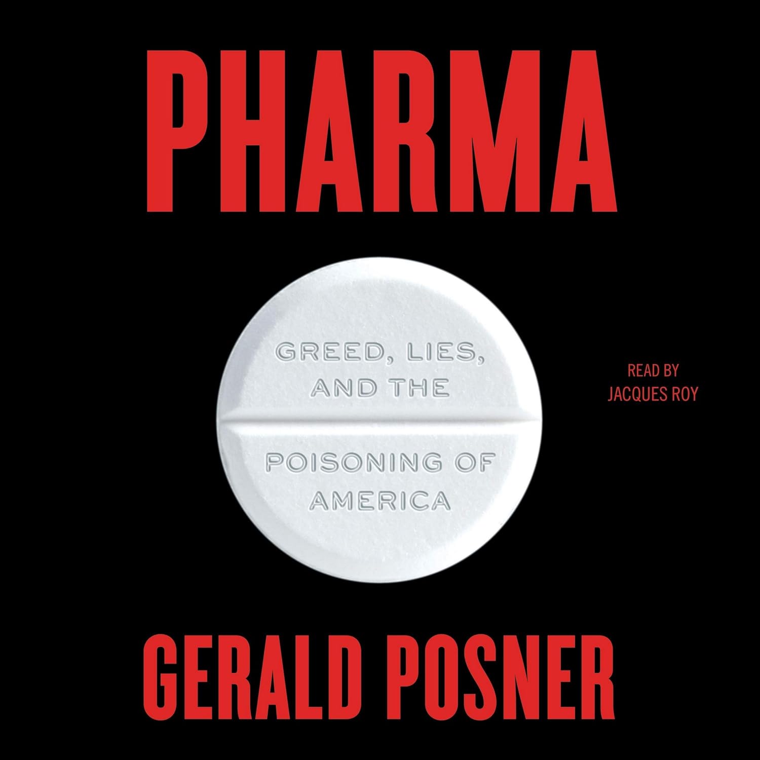 Greed, Lies, and the Poisoning of America