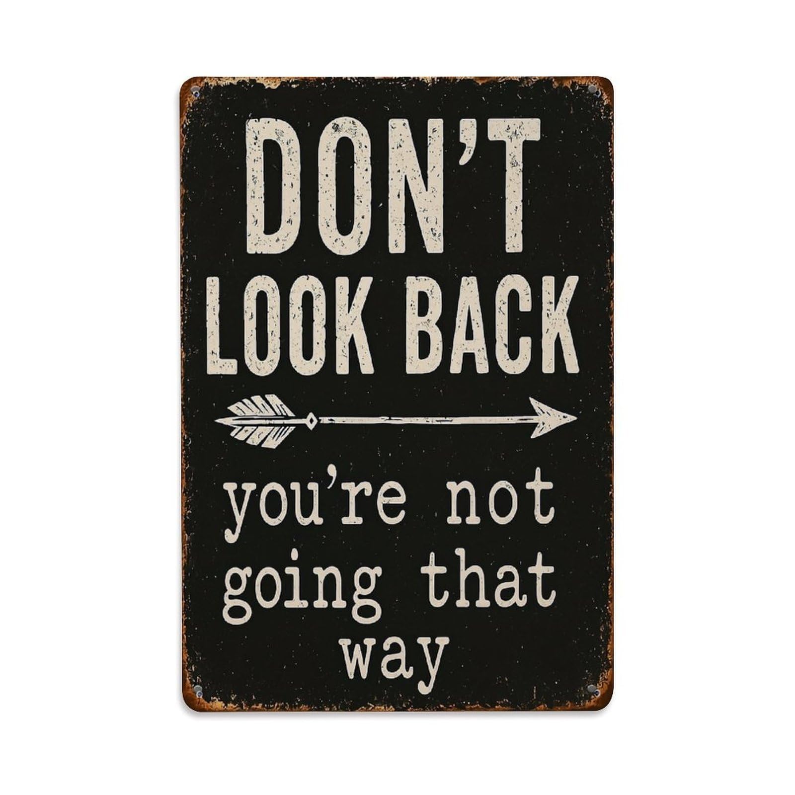 Jdfenggu Vintage Dont Look Back Arrow Quote Retro Metal Tin Sign, Metal Poster For Bar, Home, Man Cave, Kitchen, Laundry Room Art Decor 8X12 Inch