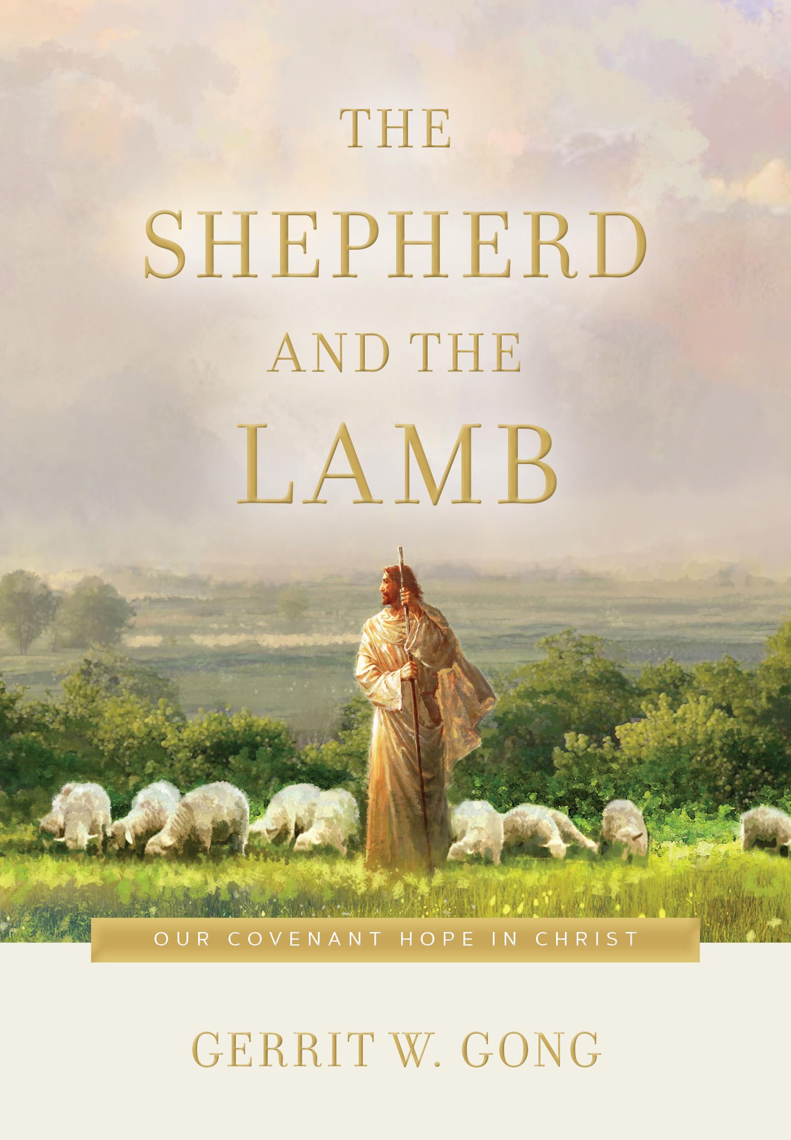 The Shepherd and the Lamb: Our Covenant Hope in Christ