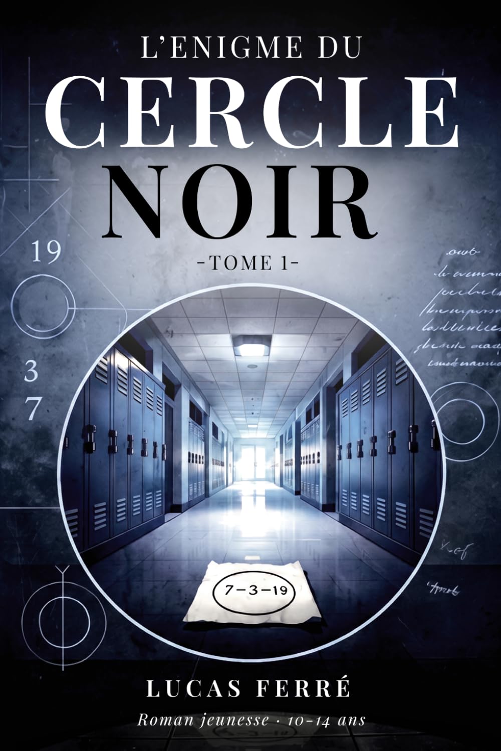 L'Énigme du cercle noir: Roman jeunesse pour les 10-14 ans – Un livre captivant plein de mystère, d'enquête et de suspense pour les enfants fans ... – Idéal pour le collège (6e, 5e, 4e)