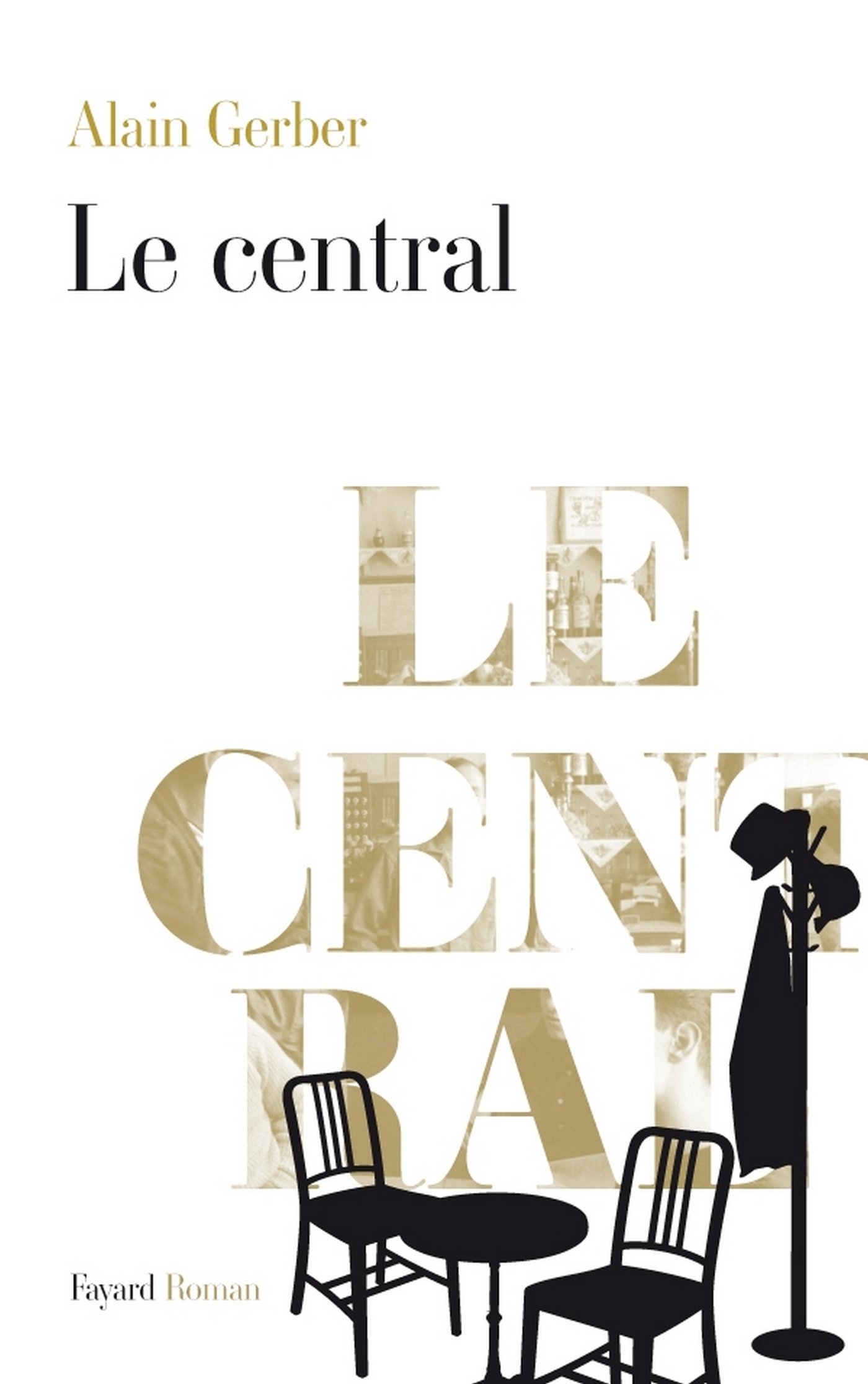Le Central (LITT.GENE.) (French Edition)