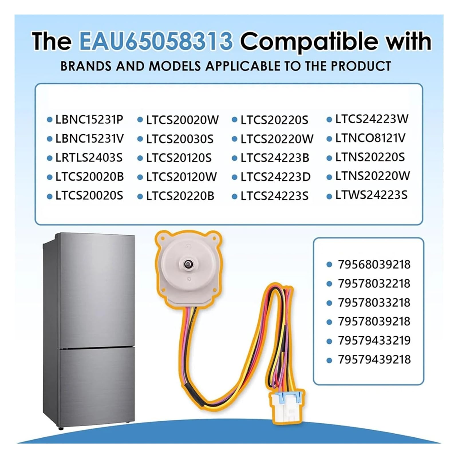 EAU65058313 Motore Ventola Evaporatore Frigorifero For Congelatore Sostituisci EAU63103001 AP7178307 PS16662420 DC12V-T33C