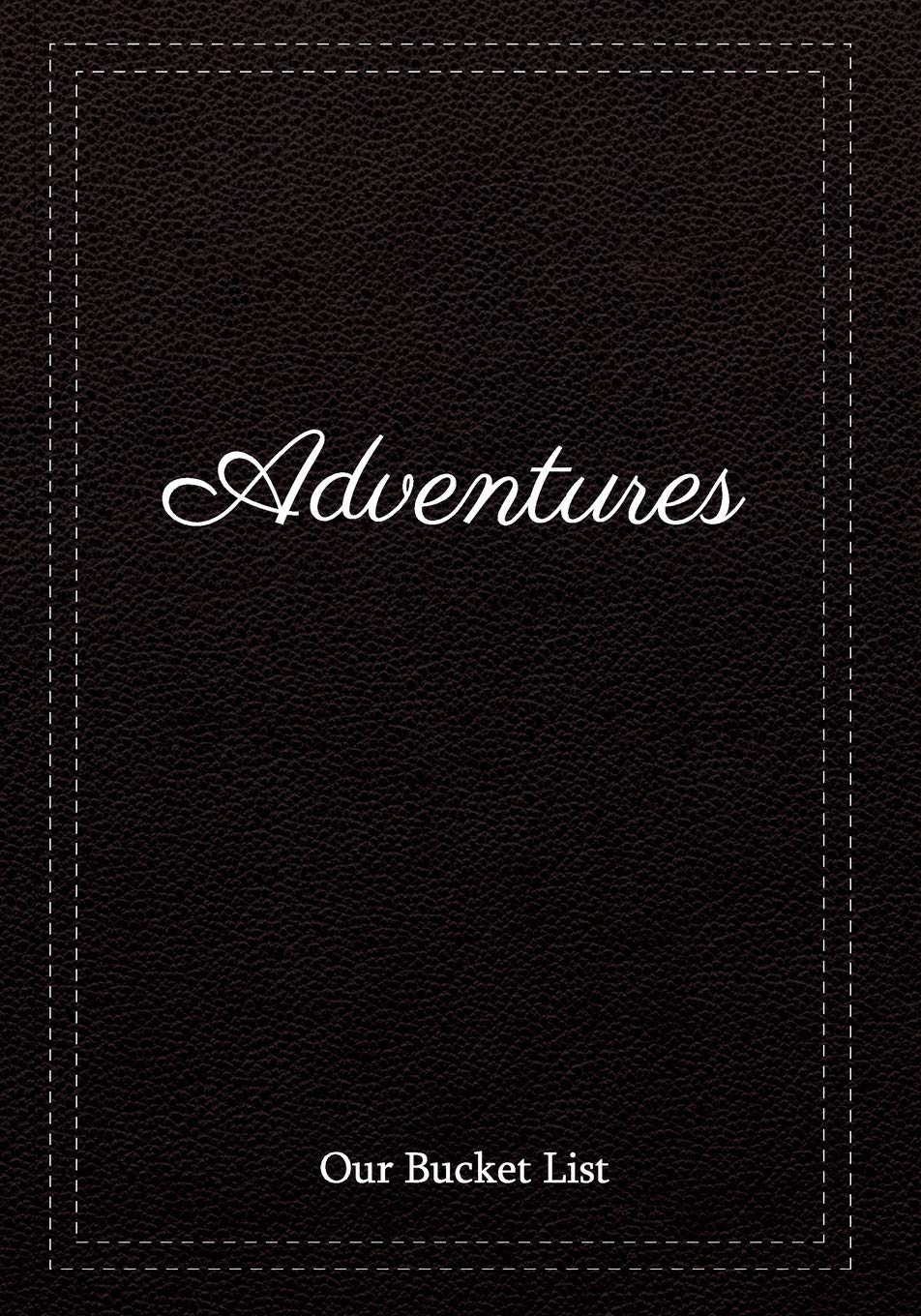 Adventures - Our Bucket list: Gift for friends and young or married couples. Journal to make your own bucket list with 100 starting ideas. Your