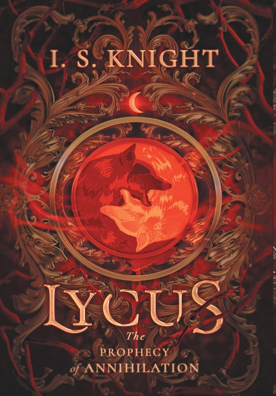 Lycus: The Prophecy of Annhilation