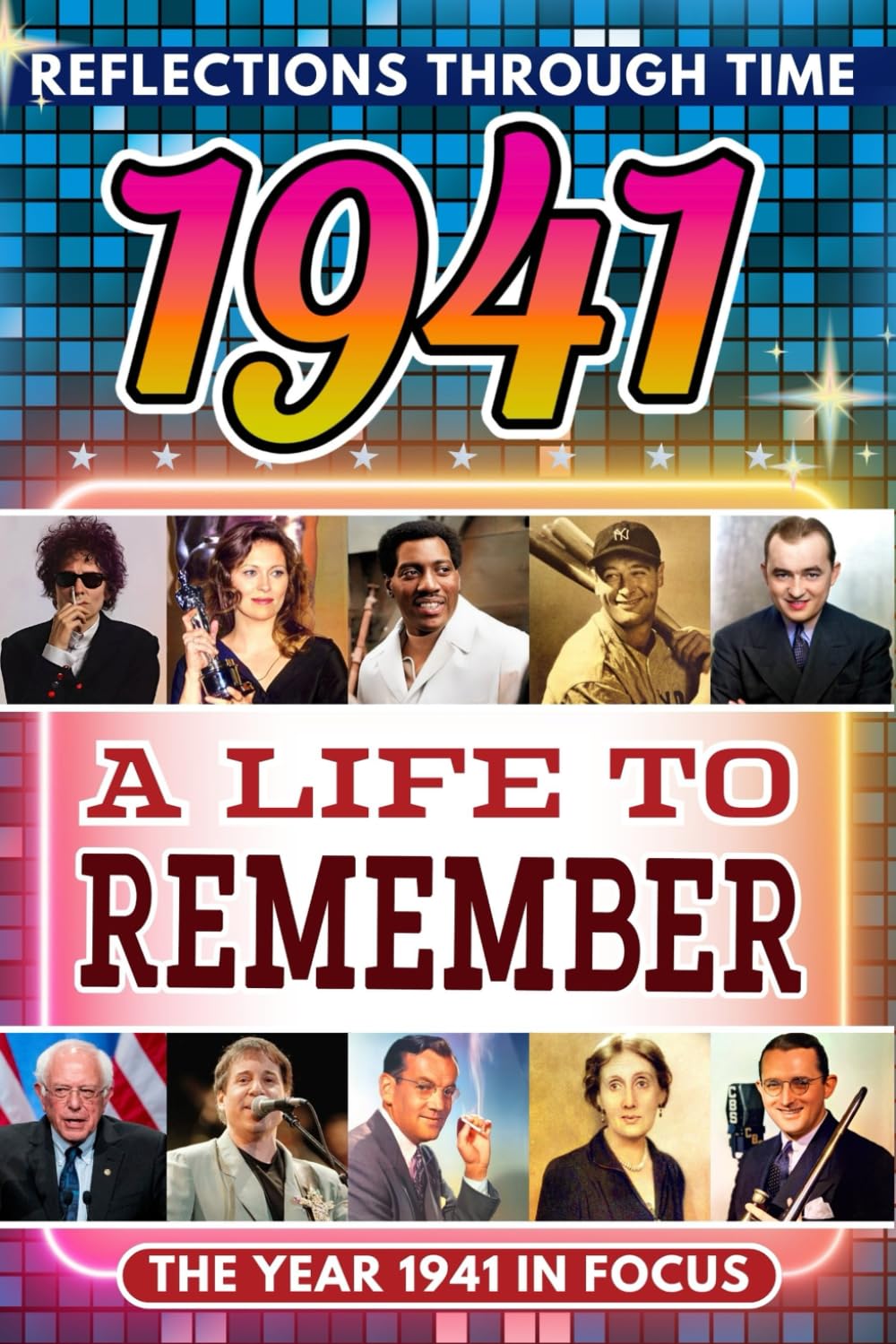 1941 in Focus: A Life to Remember - The Year You Were Born Book: A nostalgic gift packed with trivia, brain games, and events to celebrate birthdays, milestones, and memories