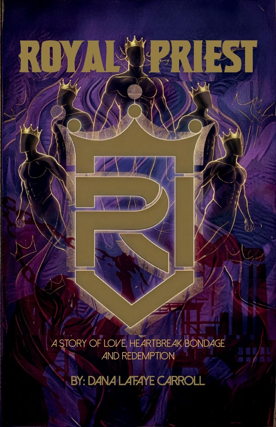 Royal Priest: A story of love, heartbreak bondage and redemption