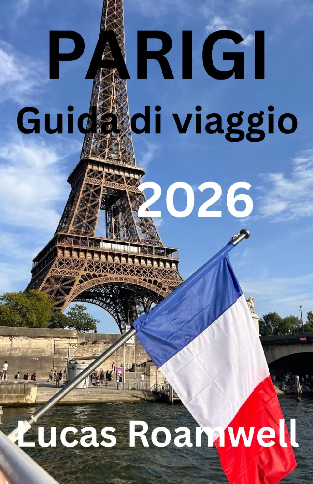 PARIGI Guida di viaggio 2026
