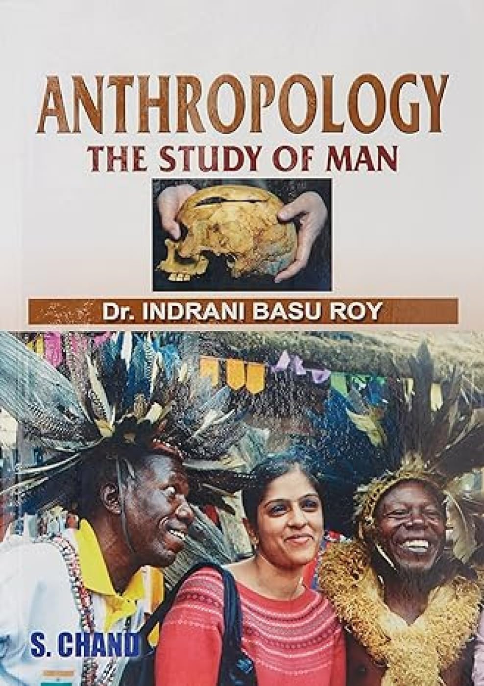 Anthropology: The Study of Man