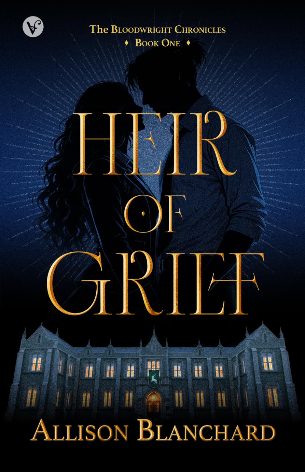 Heir of Grief: A Dark Academia YA Fantasy Romance (The Bloodwright Chronicles)