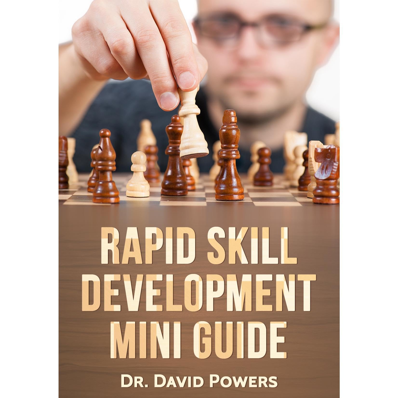 Rapid Skill Development 101 Mini Guide