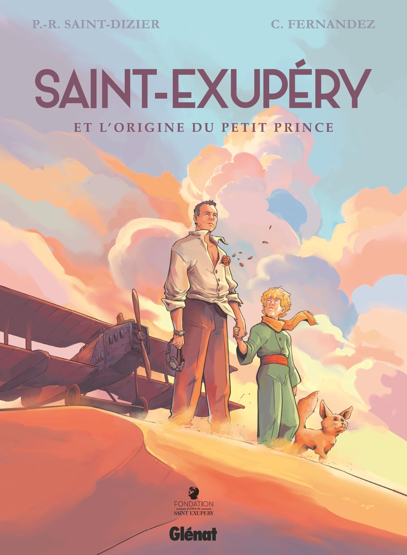 Saint-Exupery et l'origine du Petit Prince - Pierre-Roland Saint-Dizier - Glénat - cartonné - Bande dessinée