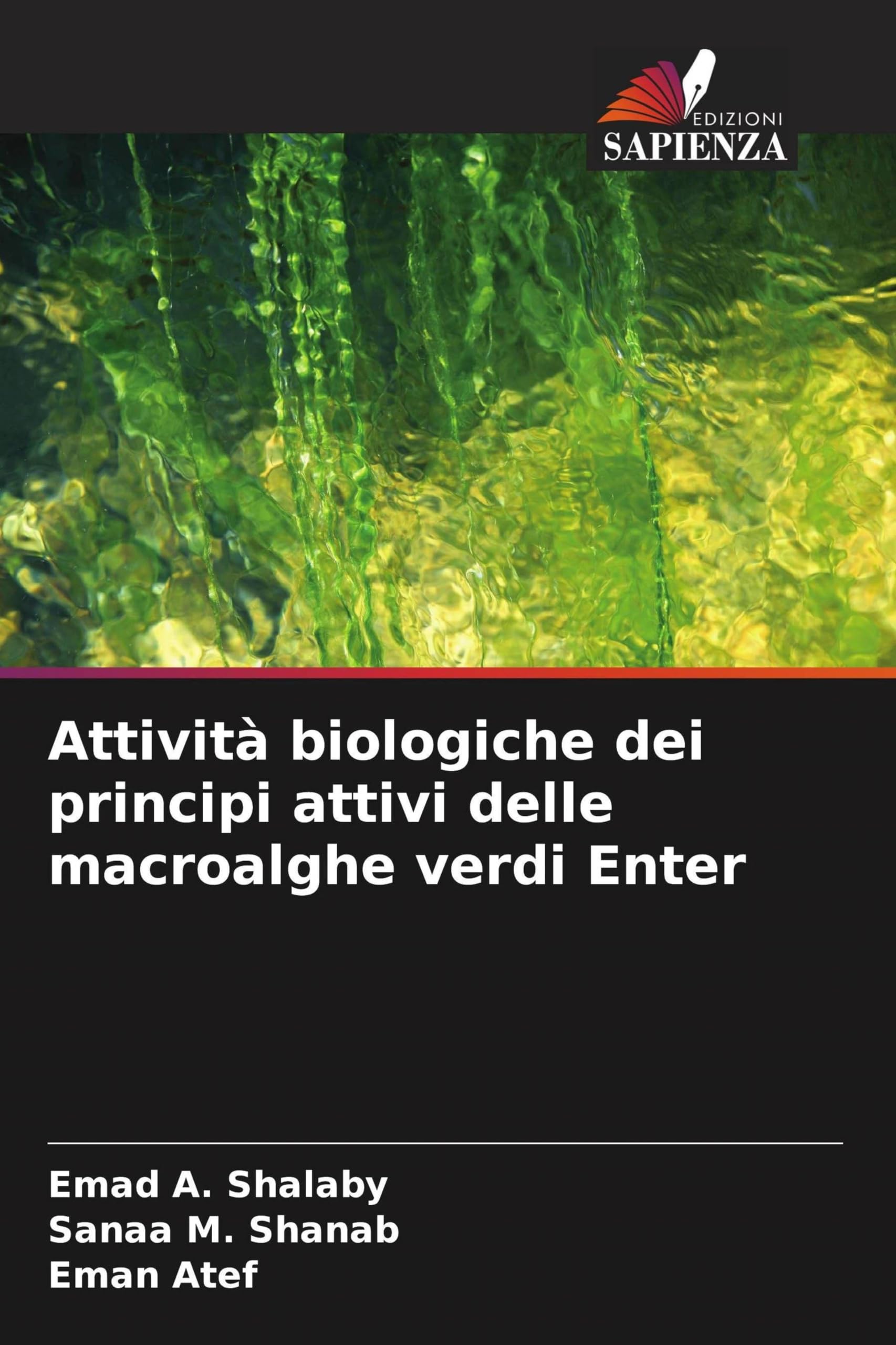 Attività biologiche dei principi attivi delle macroalghe verdi Enter