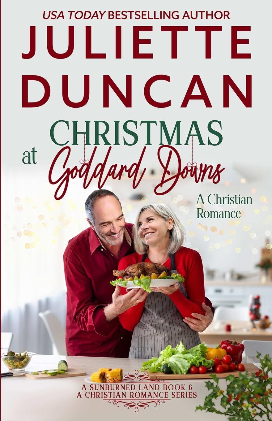 Christmas at Goddard Downs: A Mature-Age Christian Romance: 6 (A Sunburned Land)