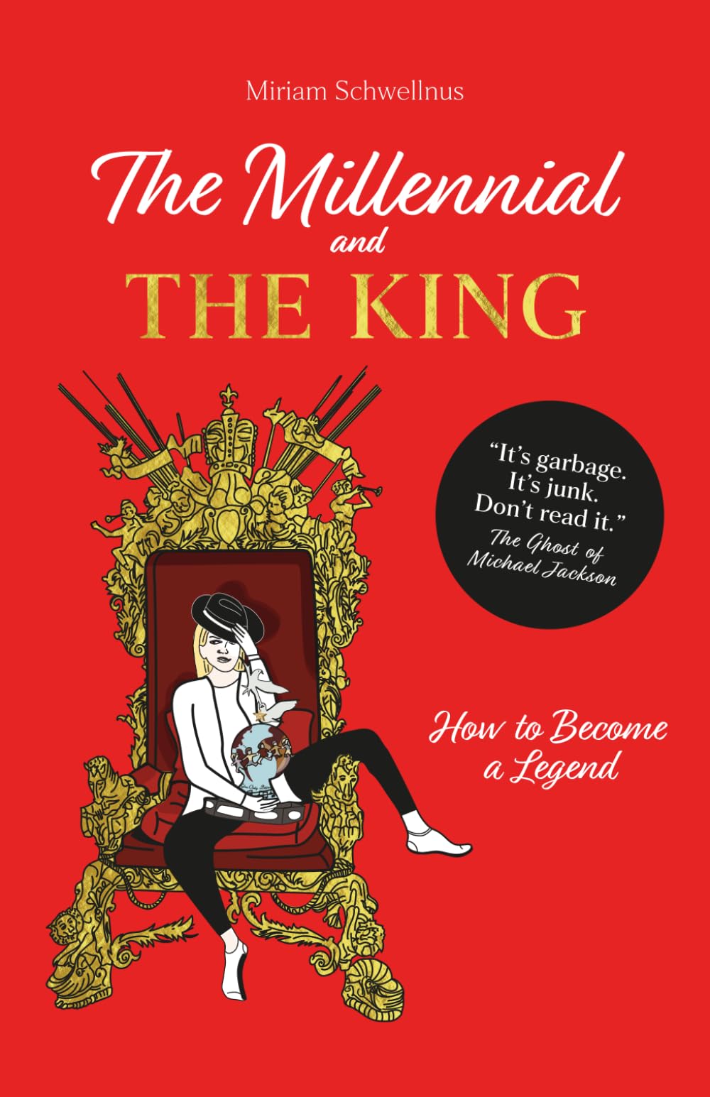 The Millennial and the King: How to Become a Legend