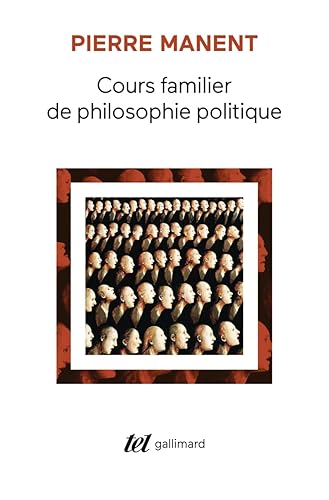 Cours familier de philosophie politique