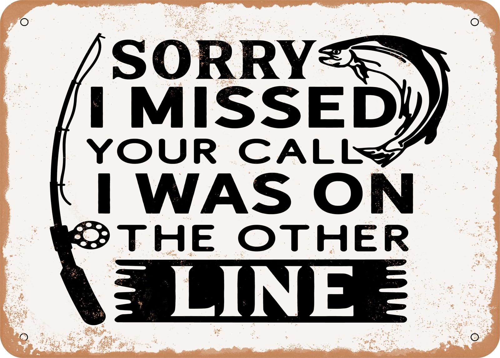 Miaomansenstore Metal Sorry I Missed Your Call I Was On The Other Line - 2 - Vintage Look Sign Home Decor
