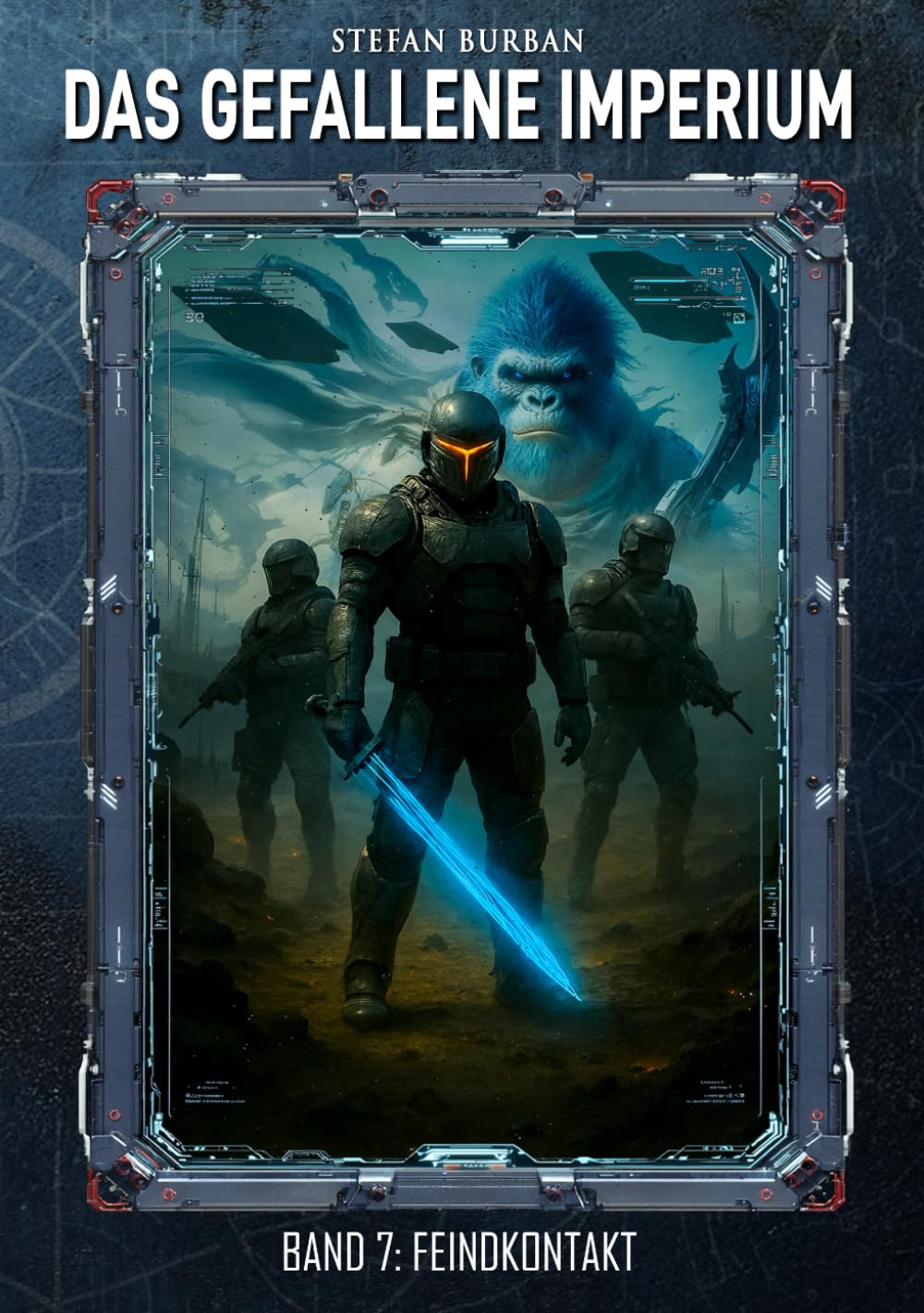 Das gefallene Imperium – Band 7: Feindkontakt